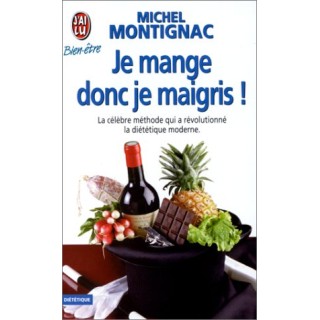 Je mange donc je maigris!